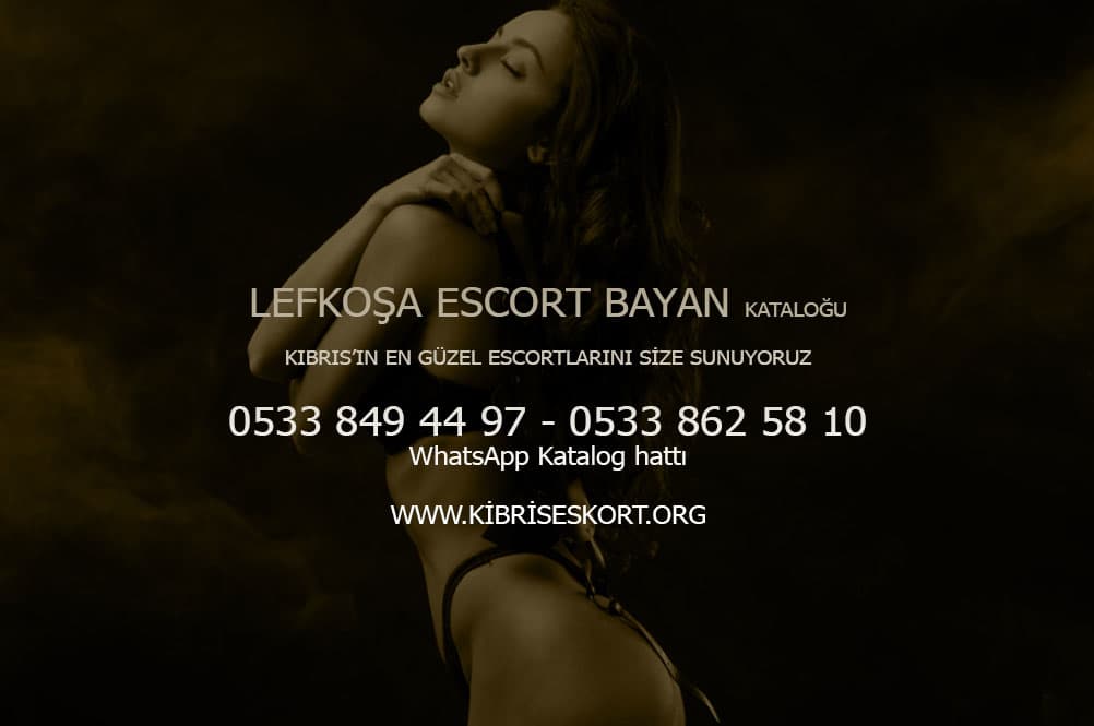 Lefkoşa Escort Bayan Katalog - Lefkoşa Escort Kataloğu