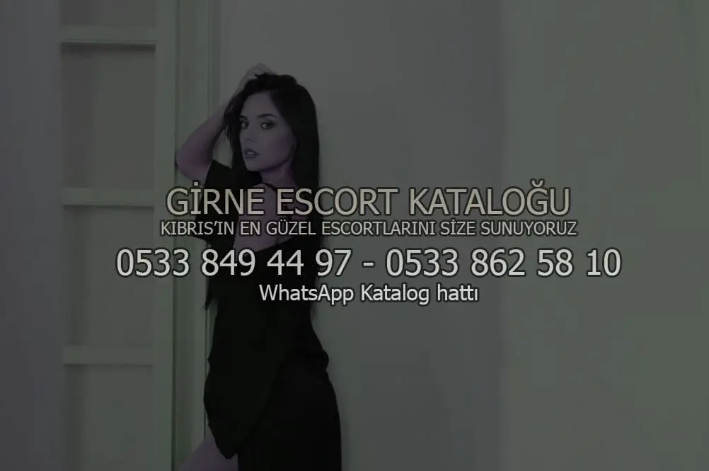 Girne Escort Kataloğu - Girne Katalog -Girne Escort Bayanlar